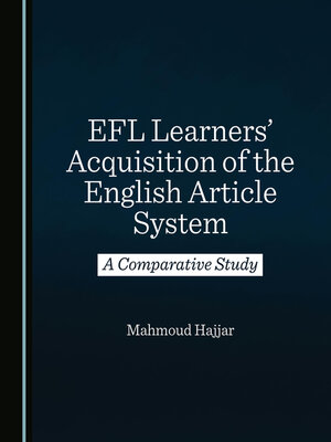 cover image of EFL Learners' Acquisition of the English Article System